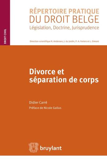 Couverture du livre « Divorce et séparation de corps » de Didier Carre aux éditions Bruylant