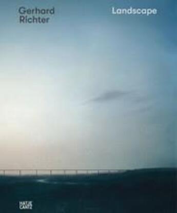Couverture du livre « Gerhard richter: landscape » de Ortner-Kreil Lisa/Bu aux éditions Hatje Cantz