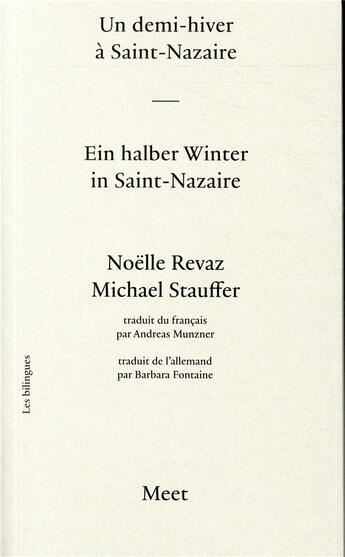 Couverture du livre « Un demi-hiver à Saint-Nazaire » de Noelle Revaz et Michael Stauffer aux éditions Verdier