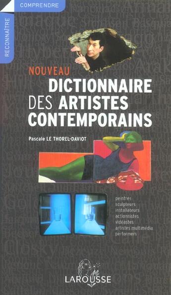 Couverture du livre « Nouveau Dictionnaire Des Artistes Contemporains » de Pascale Le Thorel-Daviot aux éditions Larousse