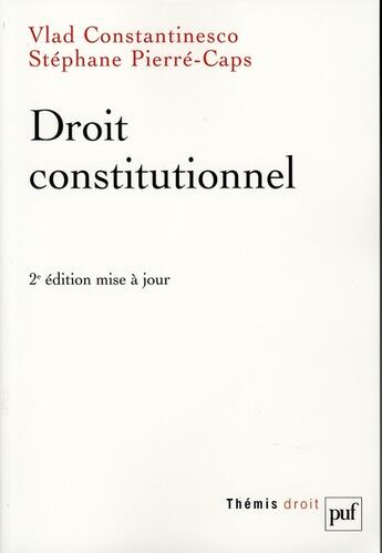 Couverture du livre « Droit constitutionnel (2e édition) » de Vlad Constantinesco aux éditions Puf