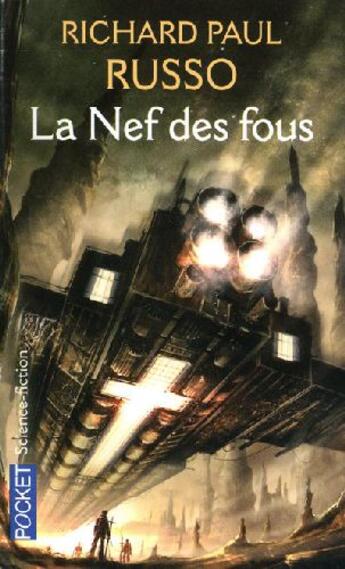Couverture du livre « La nef des fous » de Richard Paul Russo aux éditions Pocket