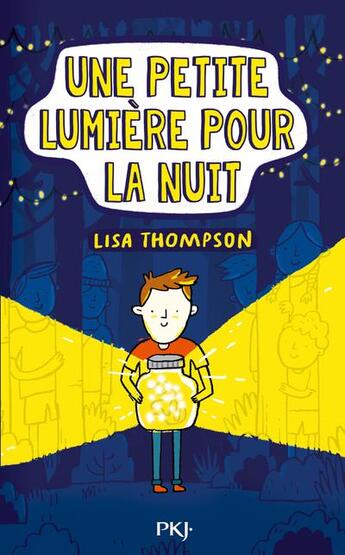 Couverture du livre « Une petite lumière pour la nuit » de Lisa Thompson aux éditions Pocket Jeunesse