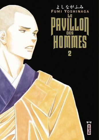 Couverture du livre « Le pavillon des hommes Tome 2 » de Fumi Yoshinaga aux éditions Kana