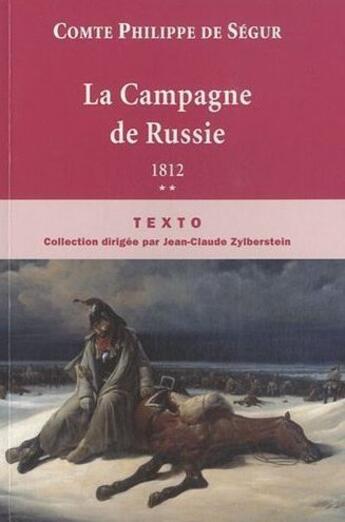 Couverture du livre « La campagne de Russie 1812 » de Philippe De Ségur aux éditions Tallandier