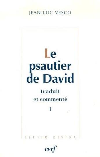 Couverture du livre « Le psautier de david en 2 volumes » de Jean-Luc Vesco aux éditions Cerf