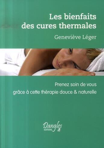 Couverture du livre « Les bienfaits des cures thermales » de  aux éditions Dangles