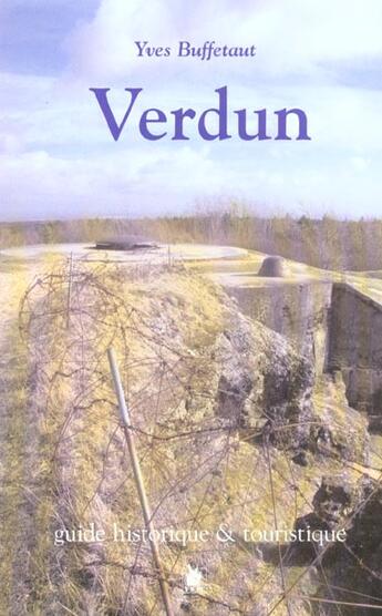 Couverture du livre « Verdun guide historique et touristique » de Yves Buffetaut aux éditions Ysec