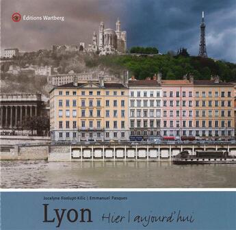 Couverture du livre « Lyon » de Jocelyne Fonlupt-Kilic et Emmanuel Pasques aux éditions Wartberg