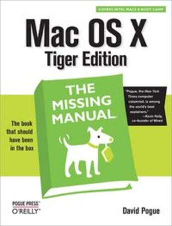 Couverture du livre « Mac OS X ; the missing manual ; Tiger edition » de Pogue David aux éditions O Reilly