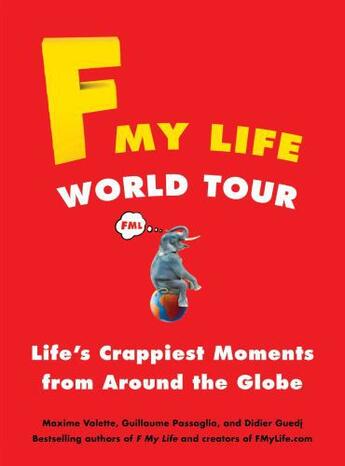 Couverture du livre « F My Life World Tour » de Didier Guedj aux éditions Penguin Group Us
