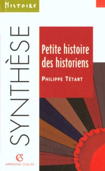 Couverture du livre « Petite Histoire Historiens (14) » de Tetart aux éditions Armand Colin