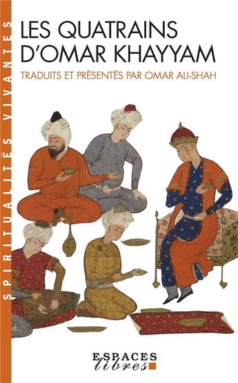 Couverture du livre « Les Quatrains d'Omar Khayyam » de Omar Khayyam aux éditions Albin Michel
