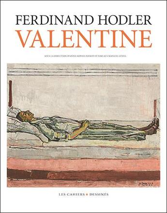 Couverture du livre « Valentine » de Ferdinand Hodler aux éditions Cahiers Dessines