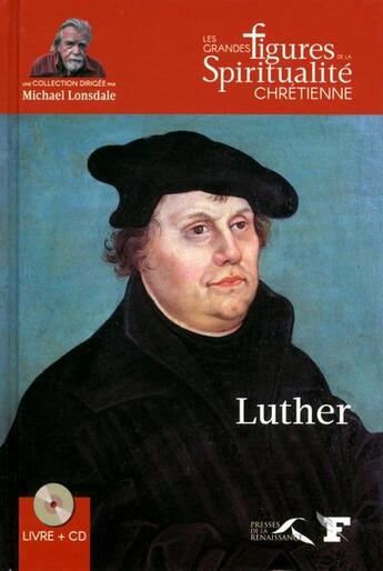 Couverture du livre « Luther » de Marc Lienhard aux éditions Presses De La Renaissance