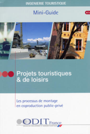 Couverture du livre « Projets touristiques et de loisirs » de  aux éditions Atout France