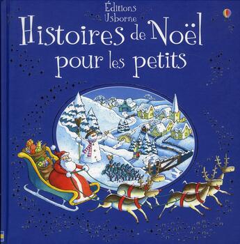 Couverture du livre « Histoires de Noël pour les petits » de Russell Punter aux éditions Usborne