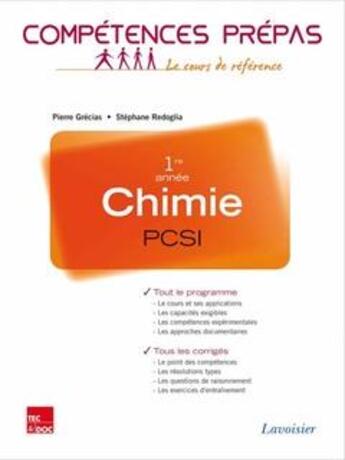 Couverture du livre « COMPETENCES PREPAS : chimie ; PCSI 1re année » de Pierre Grecias et Stephane Redoglia aux éditions Tec Et Doc