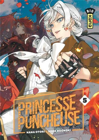 Couverture du livre « Princesse puncheuse Tome 5 » de Nana Otori et Sora Hoonoki aux éditions Kana