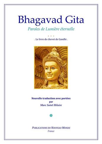 Couverture du livre « Bhagavad Gita » de Marc Saint Hilaire aux éditions Publications Du Nouveau Monde