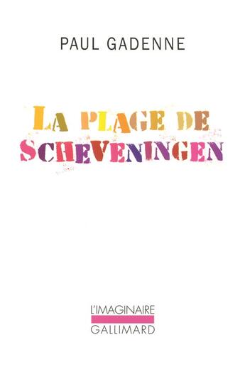 Couverture du livre « La plage de Scheveningen » de Paul Gadenne aux éditions Gallimard