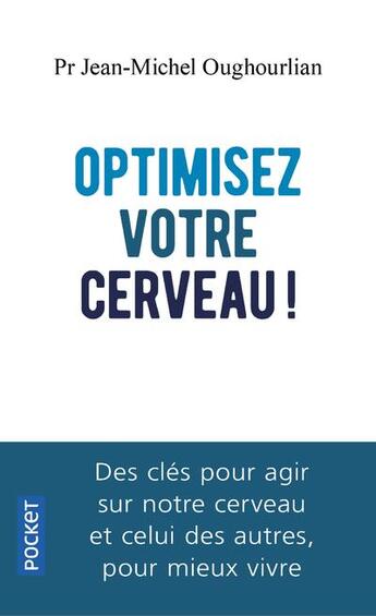 Couverture du livre « Optimisez votre cerveau » de Jean-Michel Oughourlian aux éditions Pocket