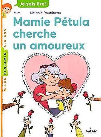 Couverture du livre « Mamie Pétula t.2 » de Mim et Melanie Roubineau aux éditions Milan