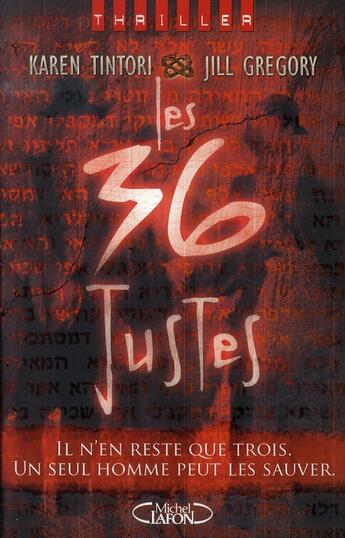 Couverture du livre « Les 36 justes » de Jill Gregory et Karen Tintori aux éditions Michel Lafon