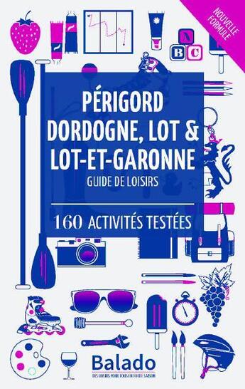 Couverture du livre « Dordogne, Périgord, Lot et Lot-et-Garonne (9e édition) » de Collectif Michelin aux éditions Michelin