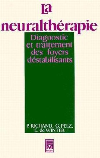 Couverture du livre « La neuraltherapie » de Richand P. aux éditions Tec Et Doc