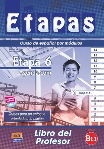 Couverture du livre « Etapas : etapa 6 : agenda.com ; libro del profesor ; B1.1 » de Sonia Eusebio Hermira et Isabel De Dios Martin aux éditions Edinumen