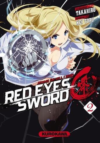 Couverture du livre « Red eyes sword Zero - Akame ga Kill ! Zero Tome 2 » de Kei Toru et Takahiro aux éditions Kurokawa