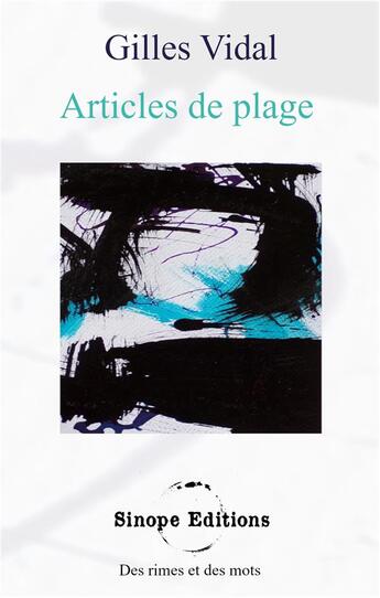 Couverture du livre « Articles de plage » de Gilles Vidal aux éditions Sinope