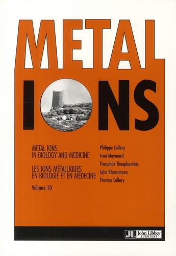 Couverture du livre « Metal ions ; 10e congrès international » de Collery Philipp aux éditions John Libbey