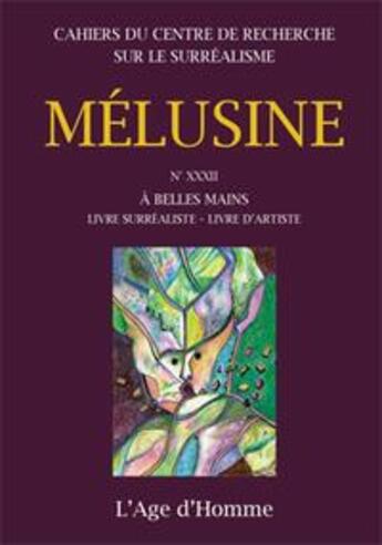 Couverture du livre « Melusine 32 a belles mains » de  aux éditions L'age D'homme
