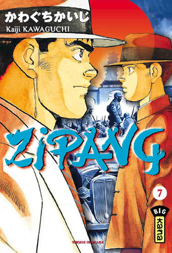 Couverture du livre « Zipang Tome 7 » de Kaiji Kawaguchi aux éditions Kana