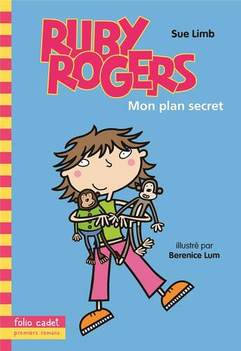 Couverture du livre « Mon plan secret » de Sue Limb et Bernice Lum aux éditions Gallimard-jeunesse