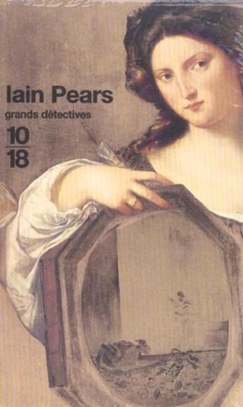 Couverture du livre « Iain Pears ; coffret 3 volumes » de Pears Iain aux éditions 10/18