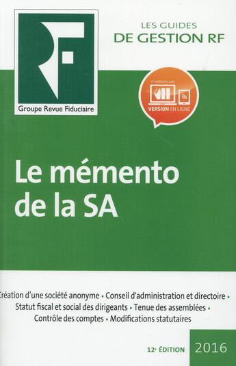 Couverture du livre « Le mémento de la SA (édition 2016) » de  aux éditions Revue Fiduciaire