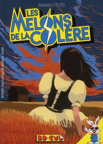 Couverture du livre « Les melons de la colère » de Bastien Vives aux éditions Requins Marteaux