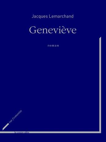 Couverture du livre « Geneviève » de Jacques Lemarchand aux éditions Rue Fromentin