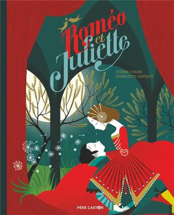 Couverture du livre « Roméo et Juliette » de Charlotte Gastaut aux éditions Pere Castor