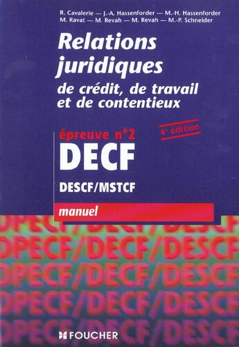 Couverture du livre « Les Relatiions Juridiques Epreuves 2 Decf ; Manuel » de Robert Cavalerie aux éditions Foucher