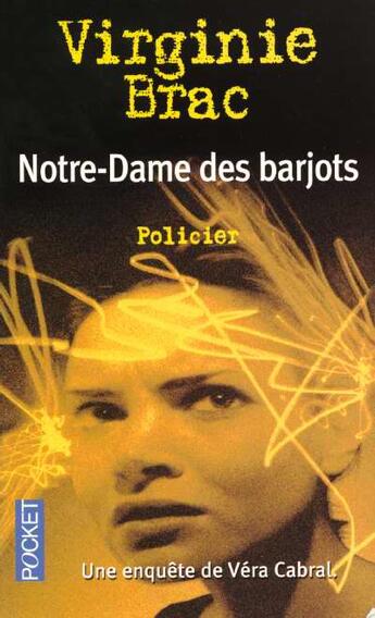 Couverture du livre « Notre-dame des barjots » de Virginie Brac aux éditions Pocket