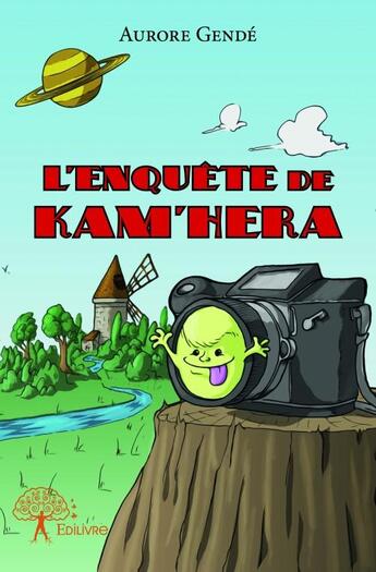 Couverture du livre « L'enquête de Kam'Hera » de Aurore Gende aux éditions Edilivre