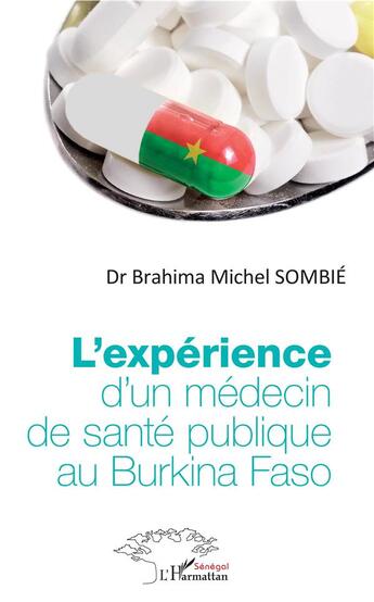 Couverture du livre « L'expérience d'un médecin de santé publique au Burkina Faso » de Brahima Michel Sombie aux éditions L'harmattan