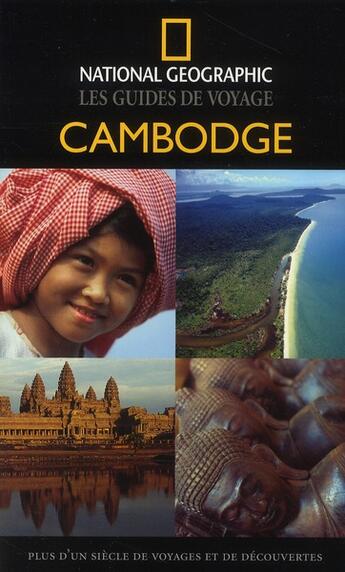 Couverture du livre « Cambodge (édition 2010) » de  aux éditions National Geographic
