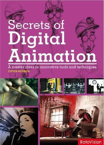 Couverture du livre « Secrets of digital animation » de Steven Withrow aux éditions Rotovision