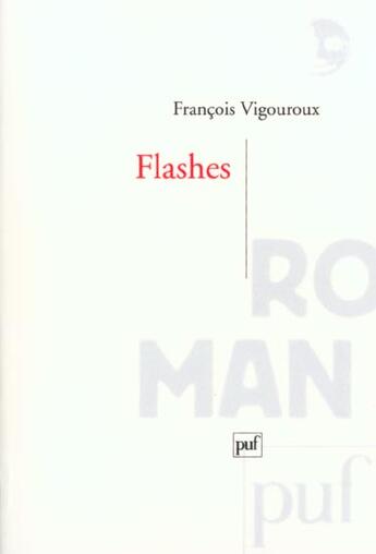 Couverture du livre « Flashes » de Francois Vigouroux aux éditions Puf