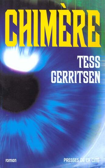Couverture du livre « Chimere » de Tess Gerritsen aux éditions Presses De La Cite